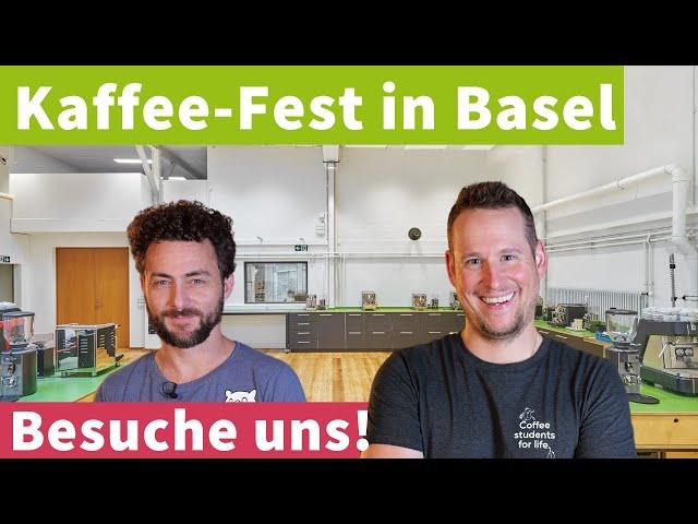 Besuch uns beim Kaffee-Fest in Basel! - Samstag, 7. September 2024