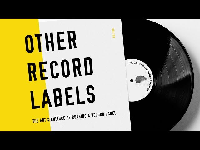 Other Record Labels Podcast - Moderna Records Interview