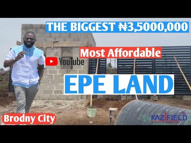 THE BIGGEST ₦3,500,000 MOST AFFORDABLE EPE LAND | BRODNY CITY