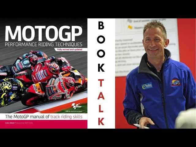 MotoGP Performance riding techniques DORNA signed off Official book for track riders by Andy Ibbott