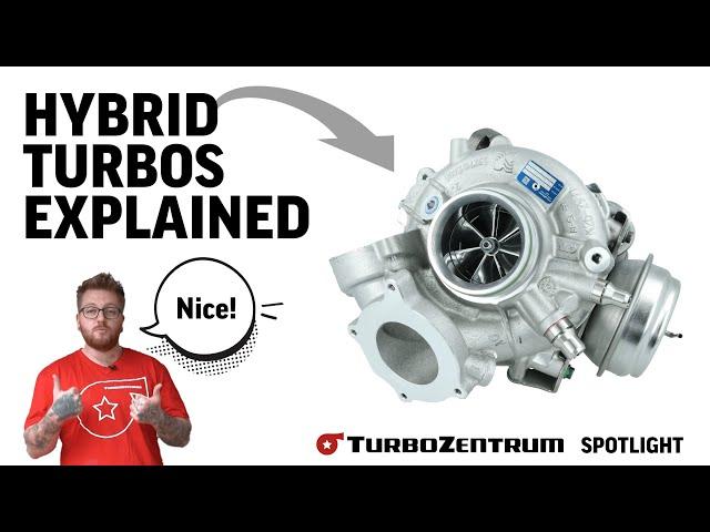 Hybrid Turbos Explained ! - Spotlight - TurboZentrumUK
