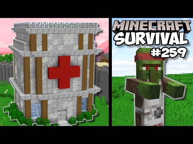 I Built A Villager HOSPITAL In Minecraft! - Minecraft Survival (#259)