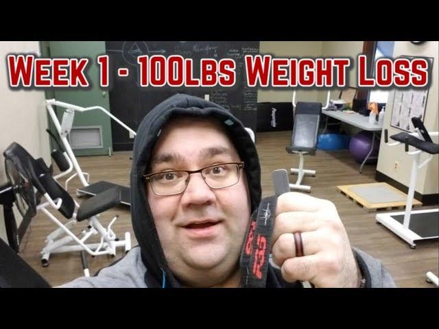 Week 1 - 100lbs Weight Loss Strategy