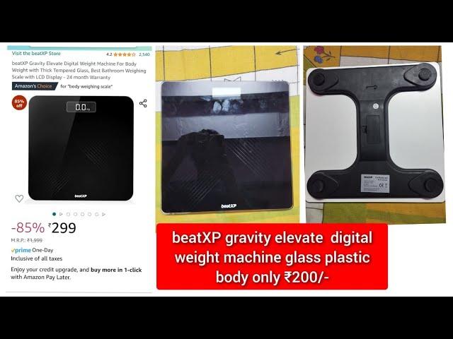 beatXP gravity elevate digital weight machine only ₹200/- #unboxingworld #amazon #flipkart