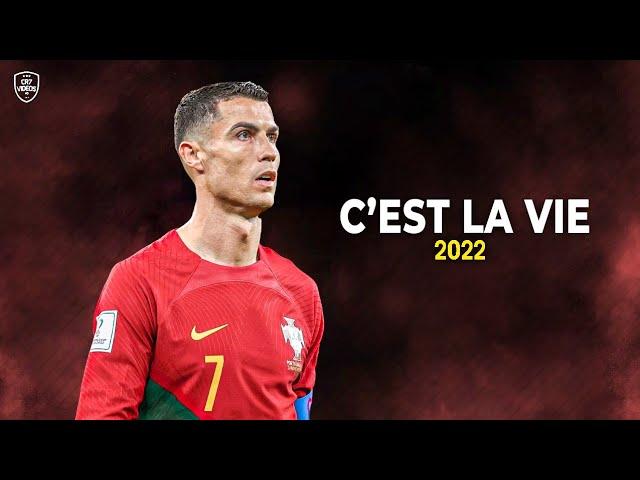 Cristiano Ronaldo 2022/23 • C'est La Vie • Skills & Goals | HD