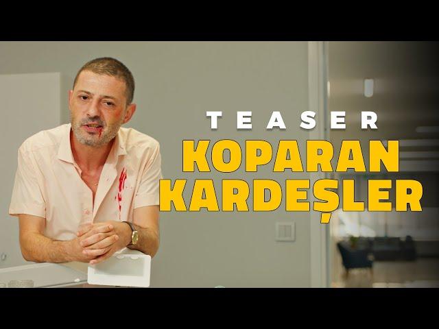 Koparan Kardeşler | Teaser (13 Eylül'de Sinemalarda)