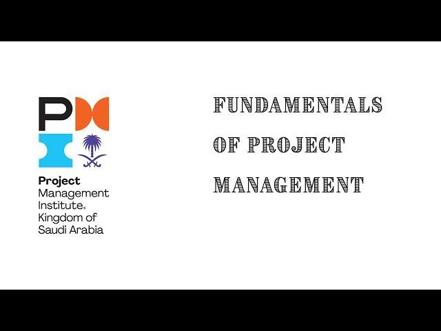 Fundamentals of Project Management