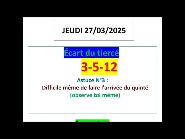PRONOSTICS DU JEUDI  27 /03/2025 QUINTE-PMU-HERRASSIN
