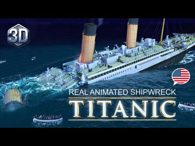 AMAZING ANIMATION OF THE REAL SINKING OF THE TITANIC