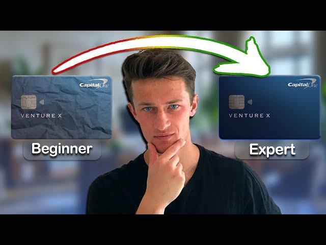 How To Become a Capital One Venture X Expert