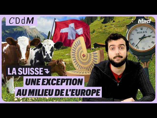 LA SUISSE : UNE EXCEPTION AU MILIEU DE L'EUROPE