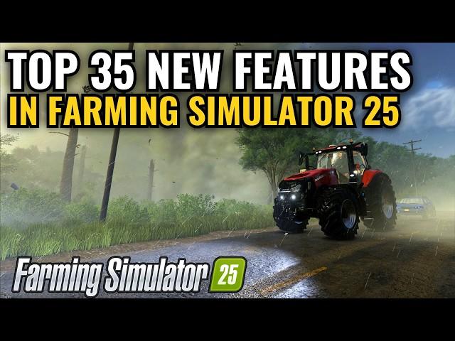 All the NEW FEATURES in Farming Simulator 25 You Need to Know About