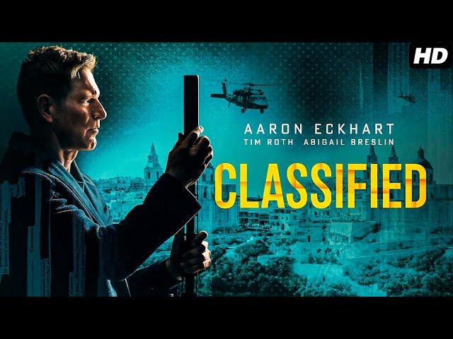 Classified 2024 Full English Movie | Aaron Eckhart, Tim Roth, Abigail Breslin | Review & Facts