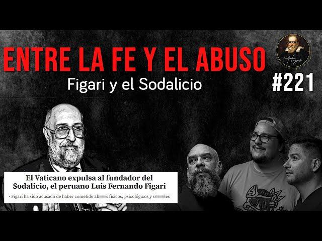 Herejes E221: El Vaticano, Figari y el Sodalicio (con Jees, principal denunciante )