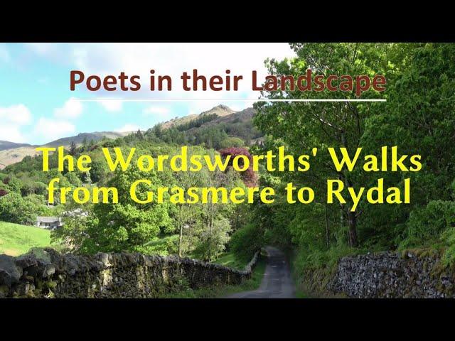 A Wordsworth Lake District Walk - from Grasmere to Rydal