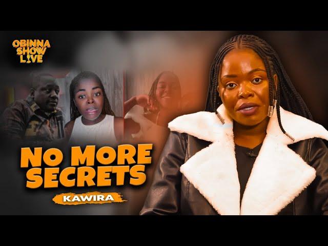 OBINNA SHOW LIVE: NO MORE HIDDEN TRUTHS - Kawira