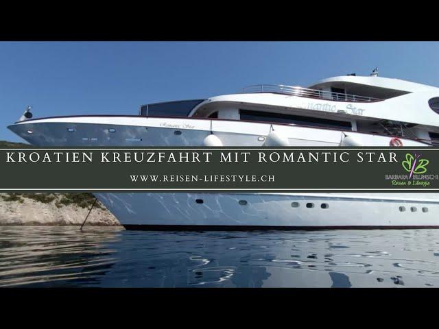 Kreuzfahrt Kroatien 2023 mit Romantic Star - reisen-lifestyle.ch