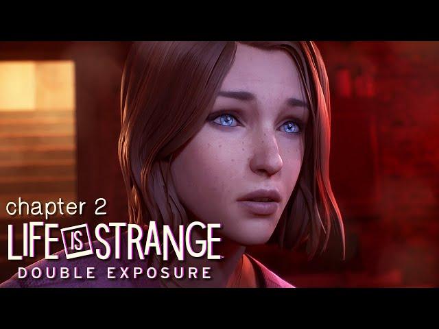 what is going on?! ~ chapter 2 ~ life is strange: double exposure (full gameplay)