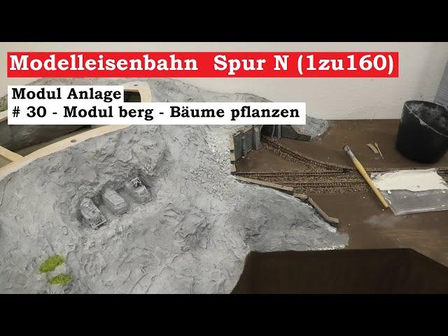 Modellbahn Spur N / 1zu160 - #30 - Modul Berg - " Mount Trains " (Tutorial)