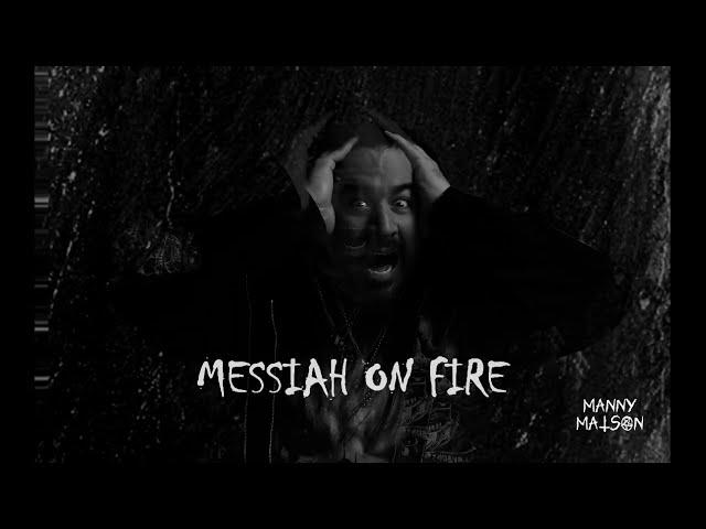 MANNY MATSON – Messiah on Fire