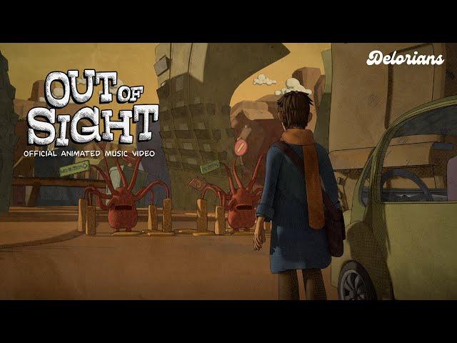 Out Of Sight - Delorians, OJA Records (Official Animated Music Video)