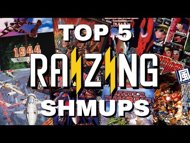 Top 5 Raizing SHMUPS