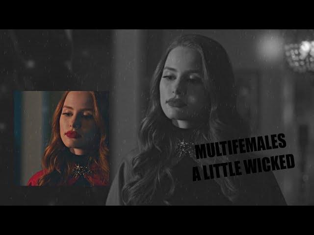 multifemales • a little wicked (+xXPrimadonnaGirlXx)