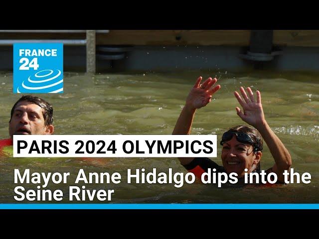 Paris Mayor Anne Hidalgo swims in the Seine nine days before Olympic Games kickoff • FRANCE 24