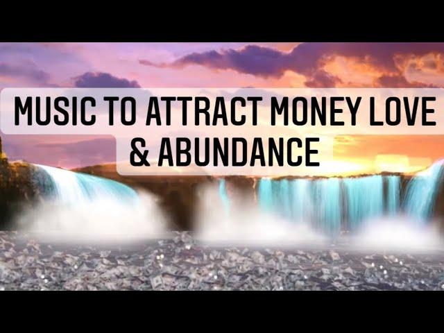 Music To Attract Money Love and abundance! Relaxing music stress relief meditation music!