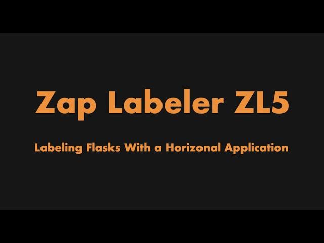 ZL5 Flask Labeling Demonstration