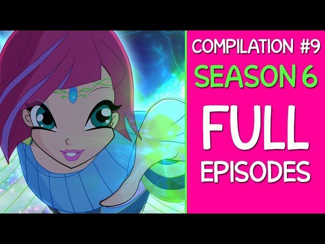 Winx Club - Season 6 Full Episodes [7-8-9]