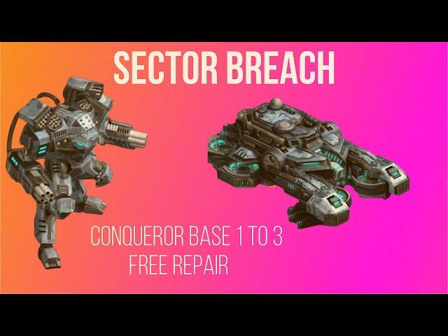 War Commander: Sector Breach Conqueror Base 1 To 3 Free Repair