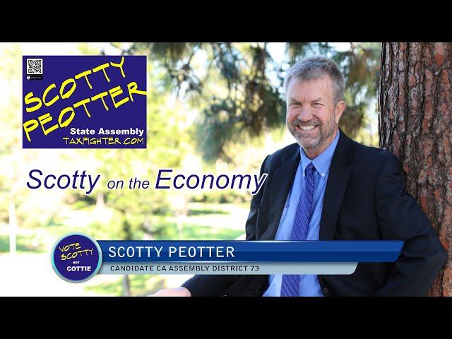 Scott Peotter CA73 - On the Economy