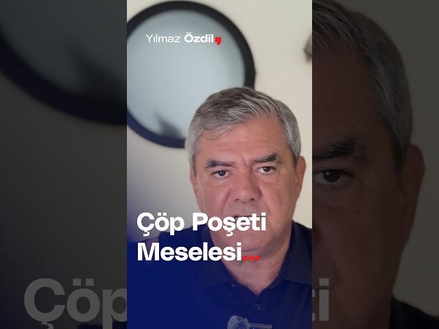 Çöp Poşeti Meselesi... - Yılmaz Özdil