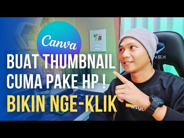 Khusus PemuLa - Cara Bikin Thumbnail YouTube Di Canva !