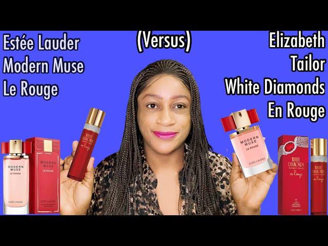 Estée Lauder Morden Muse Le Rouge versus Elizabeth Tailor White Diamonds Review | Perfume Collection