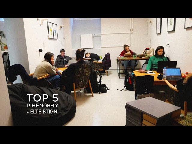 TOP 5 ELTE BTK-s pihenőhely | ELTEvízió