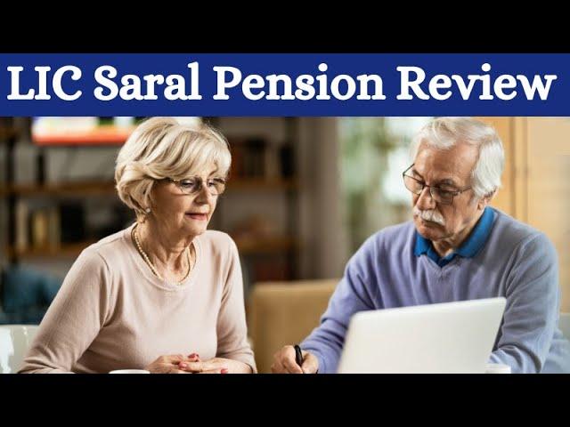 LIC Saral Pension Review– Should You Buy?|Holistic Investment