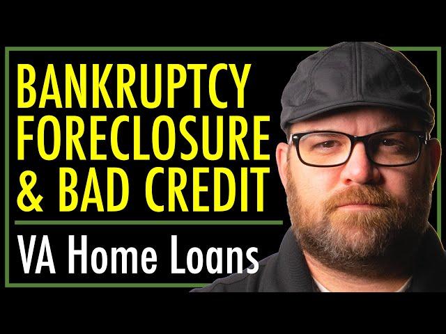 VA Home Loans | Bankruptcy, Foreclosure & Bad Credit | theSITREP