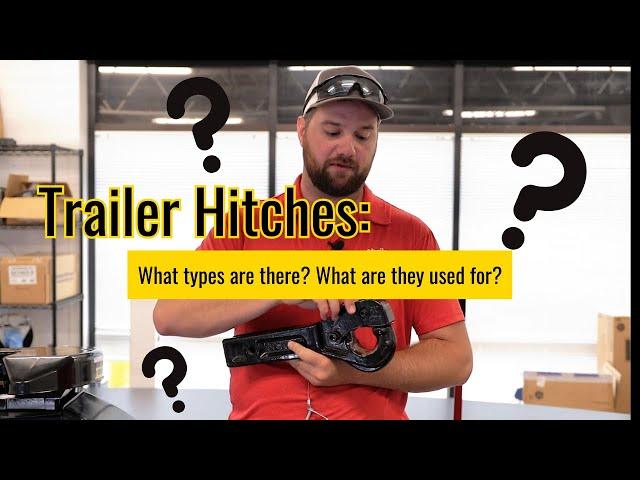 Every Type of Trailer Hitch Explained