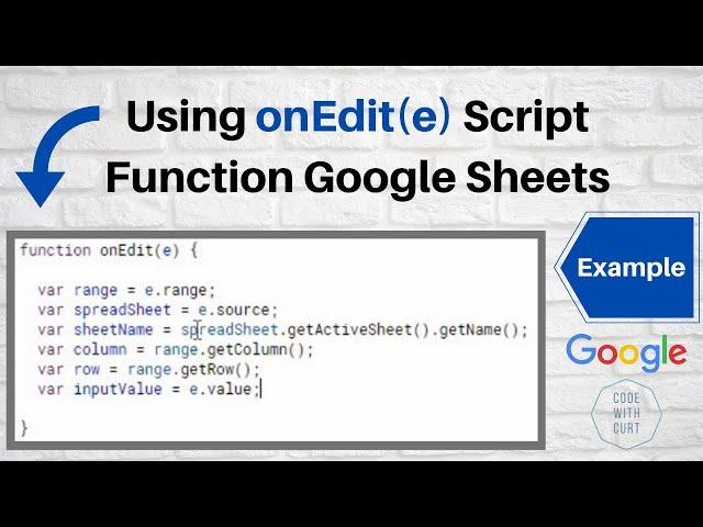 How to use the onEdit(e) Function on Google Sheets