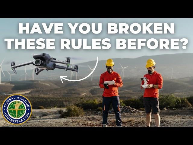 5 FAA Drone Rules You're Likely Breaking Without Realizing!