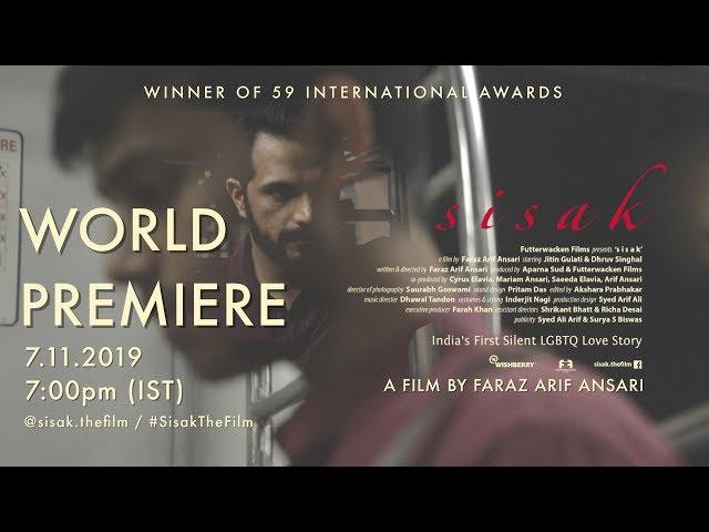 Sisak | India's First Silent LGBTQ Love Story | Faraz Arif Ansari