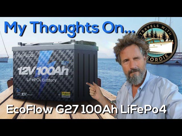 My thoughts on the EcoFlow Group 27 100Ah LiFePo4 Battery - Is it time to switch to lithium?