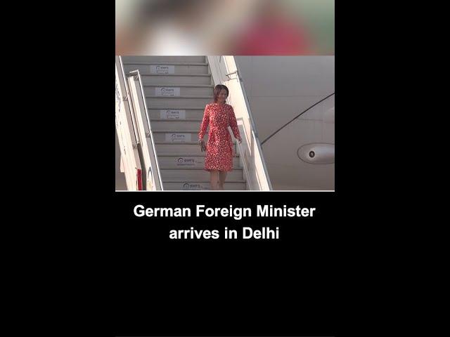 German Foreign Minister Annalena Baerbock arrives in Delhi