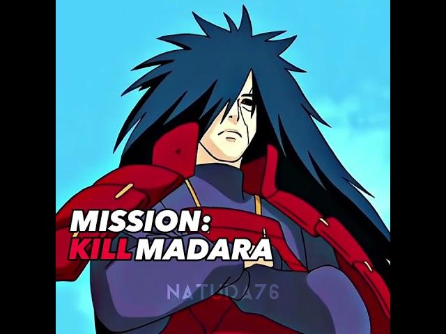 MISSION: kill Madara