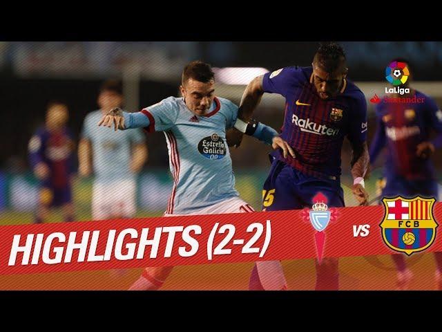 Highlights RC Celta vs FC Barcelona (2-2)