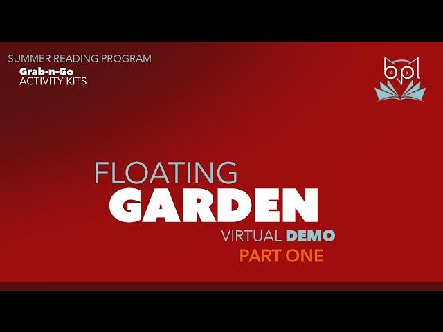 Floating Garden Virtual Demo