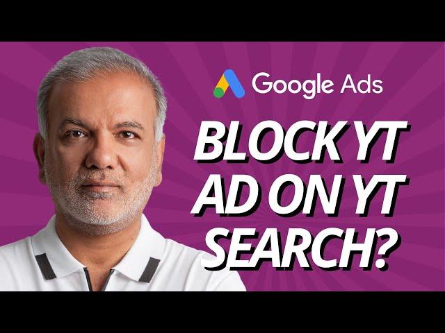 YouTube Ads Tips - How To Exclude YouTube Ads From Showing On YouTube Searches