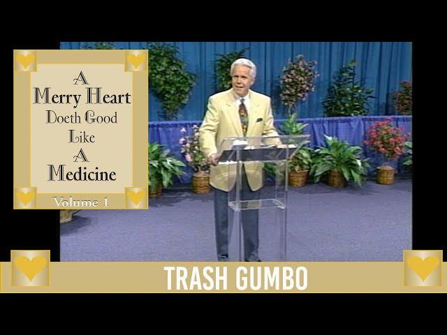 Merry Heart:  Trash Gumbo | Jesse Duplantis